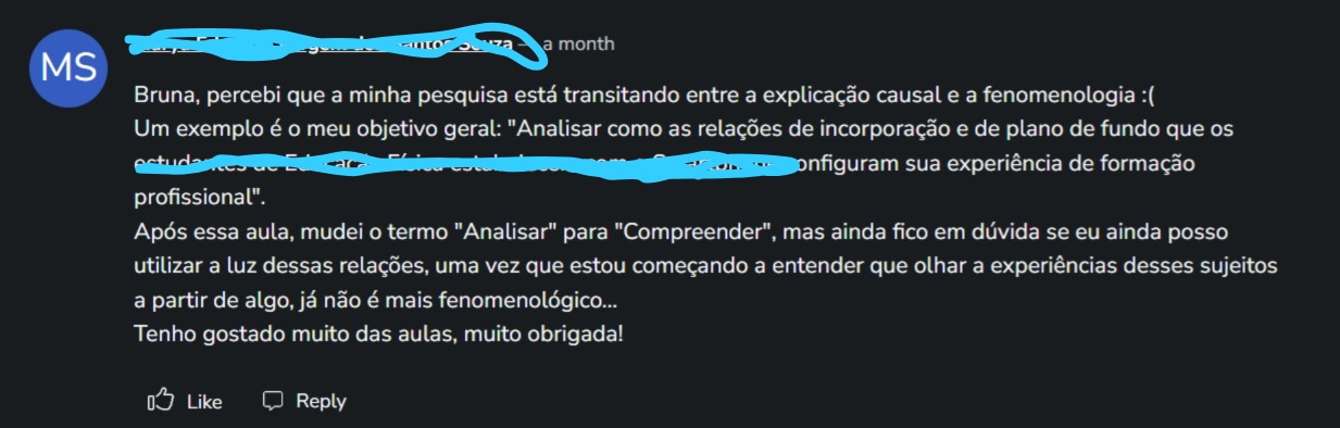 Troca entre aluna e Bruna sobre objetivo de pesquisa fenomenológica